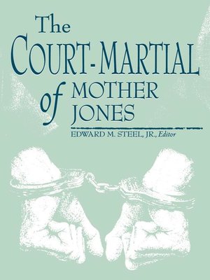 cover image of The Court-Martial of Mother Jones